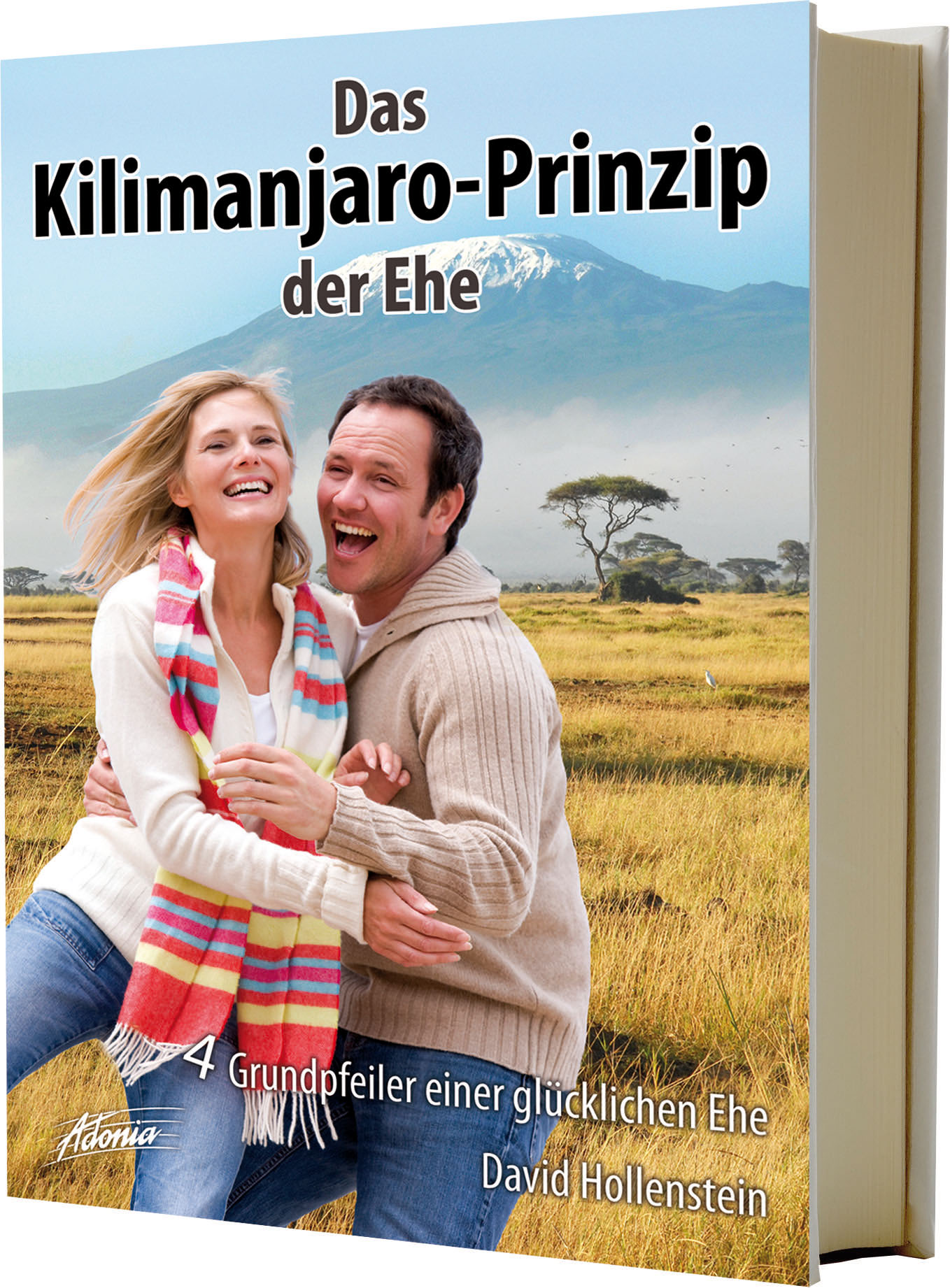 Das Kilimanjaro-Prinzip der Ehe