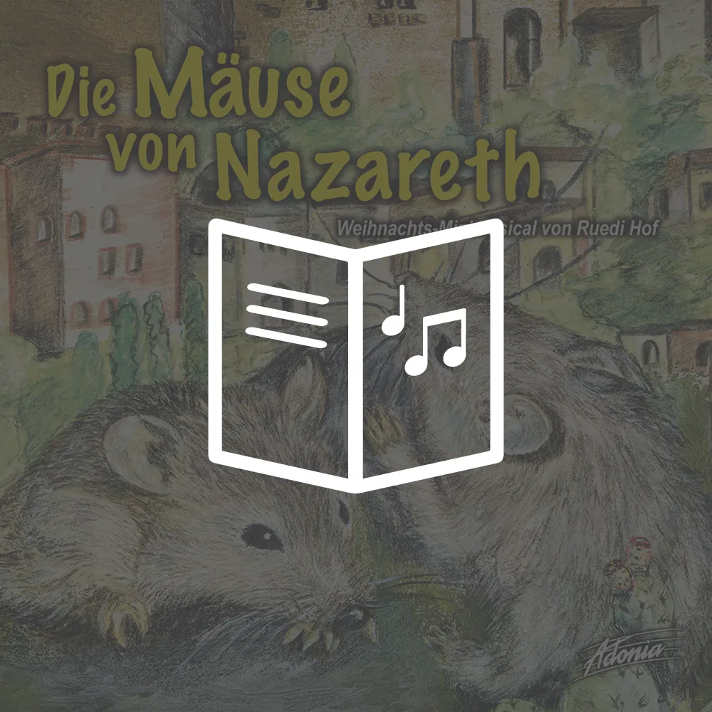 Lieder- und Textheft - Die Mäuse von Nazareth
